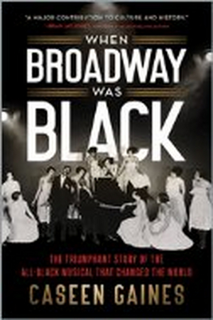 'When Broadway Was Black' Will Be Published in February 2023 Image