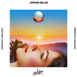 Jonas Blue & Julian Perretta Share New Single 'Perfect Melody' 