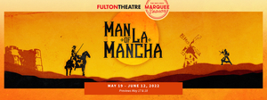 Review: MAN OF LA MANCHA at Fulton Theatre 