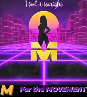 M For The Movement Drops New Single 'I FEEL IT TONIGHT' Image