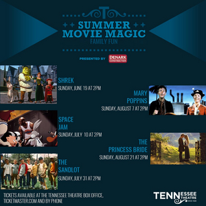 Tennessee Theatre Summer Movie Magic Series Returns 
