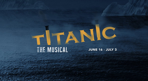 TITANIC Comes To MTH For The Kansas City Professional Premiere 