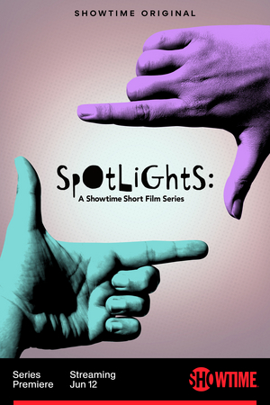 Showtime Launches New Half-Hour Anthology Spotlights Series 