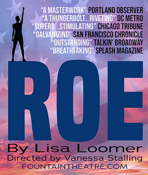 Fountain Theatre to Present 'Hyper-Staged' Reading of Lisa Loomer's ROE 
