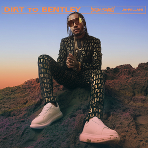 Jahvillani To Release Album 'Dirt to Bentley' On CD Image