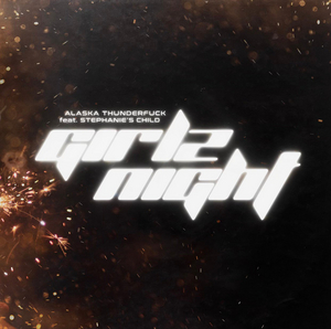 VIDEO: Alaska Thunderf*ck & Stephanie's Child Premiere 'Girls Night' Video Image