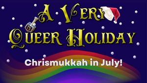 Jessie Shelton, Lexi Lawson & More to Star in A VERY QUEER HOLIDAY (CHRISMUKKAH IN JULY) at Feinstein's/54 Below 