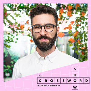 THE CROSSWORD SHOW WITH ZACH SHERWIN Will Embark on East Coast Tour 