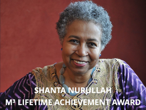 Shanta Nurullah Receives M³ Lifetime Achievement Award 