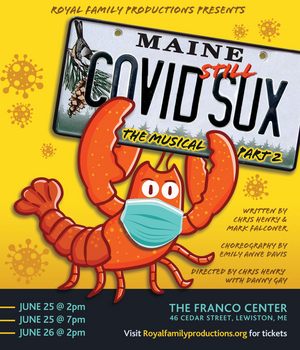 COVID STILL SUX: The Musical Part 2 to be Presented at the Franco Center Image