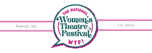 National Women's Theatre Festival Returns In July Image