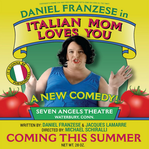 Daniel Franzese Will Appear in the World Premiere Comedy ITALIAN MOM LOVES YOU! At Seven Angels 