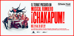 EL TERRAT estrena CHAKAPUM!, un musical rumbero que celebra la alegría de vivir 