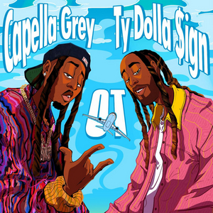 Ty Dolla $ign Joins Capella Grey for Summer Anthem 'OT' 