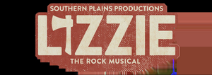 Southern Plains Productions Announces Cast For The Rock Musical LIZZIE 
