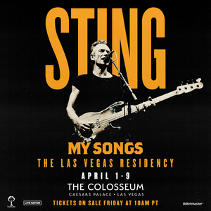 Sting Extends Las Vegas Residency 'My Songs' at the Colosseum at Caesars Palace 