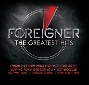 FOREIGNER: THE GREATEST HITS TOUR is Coming to Barbara B. Mann Performing Arts Hall Image