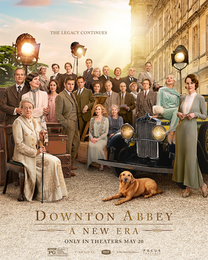 DOWNTON ABBEY: A NEW ERA to Stream on Peacock Image
