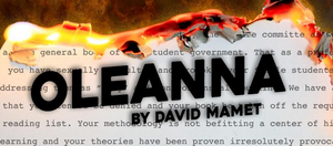 Majestic Rep Presents David Mamet's Scorching OLEANNA Opens In July Image