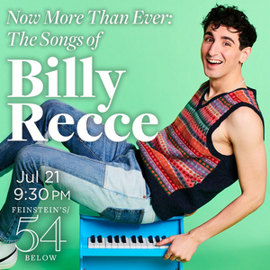 Lesli Margherita, Samantha Pauly, Antwayn Hopper & More to Star in NOW MORE THAN EVER: THE SONGS OF BILLY RECCE 