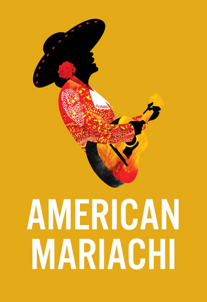 AMERICAN MARIACHI Comes to Alabama Shakespeare Festival Image