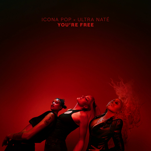 Icona Pop & Ultra Naté Release New Single 'You're Free' 