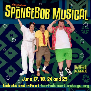 Review: THE SPONGEBOB MUSICAL at Fairfield Center Stage Image