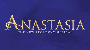 Review: Broadway's ANASTASIA Delights at Washington Pavilion 