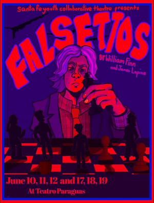 Feature: FALSETTOS Opens as Student Senior Project at Santa Fe Youth Collaborative Theatre 