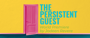 THE PERSISTENT GUEST Comes to Boise in October Image