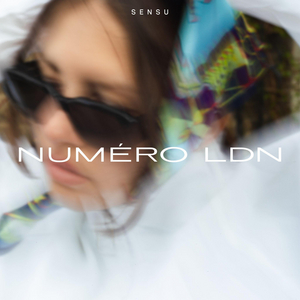 Sensu Releases 'Numéro LDN' EP 