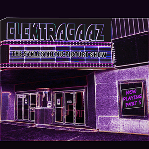 Elektragaaz Releases Ep 5 in the 'Synaesthetic Picture Show' Series Image