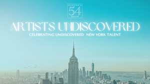 ARTISTS UNDISCOVERED to be Presented at Feinstein's/54 Below 