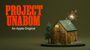Apple TV+ Debuts Trailer for PROJECT UNABOM Apple Original Podcast 