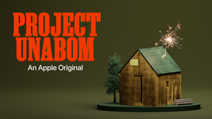 Apple TV+ Debuts Trailer for PROJECT UNABOM Apple Original Podcast Image