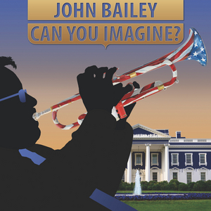 John Bailey Sextet Takes the Stage At Rochester Jazz Fest, June 23 Image