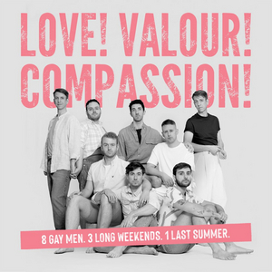 LOVE! VALOUR! COMPASSION! Comes To Bridewell Theatre In July 