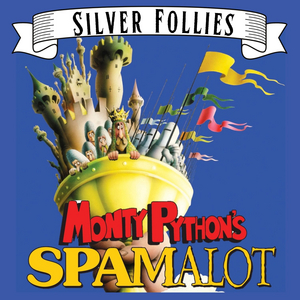 Fargo-Moorhead Community Theatre Presents SILVER FOLLIES: SPAMALOT SR. Next Season 