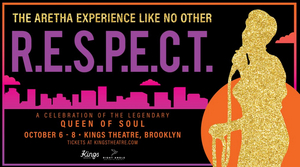 R.E.S.P.E.C.T. A Celebration of The Legendary Queen Of Soul Will Launch National Tour in Brooklyn 