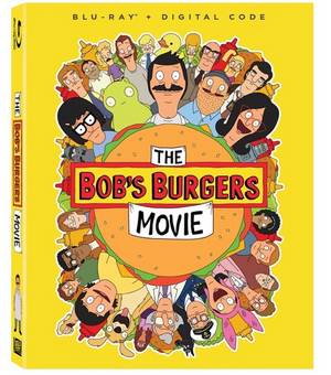 THE BOB'S BURGERS MOVIE Sets Digital, Blu-Ray & DVD Release 