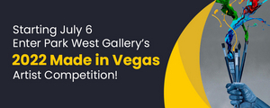 Park West Gallery Is On The Hunt For Las Vegas' Next Great Artist, With The Return Of The MADE IN VEGAS Competition 