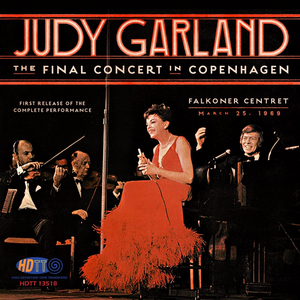 Album Review: JUDY GARLAND: THE FINAL CONCERT IN COPENHAGEN Is A Sweet Reminder Of A Special Woman  Image