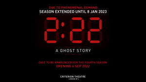 2.22 A GHOST STORY Announces 18 Week Extended Run At The Criterion Theatre Image