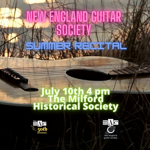 New England Guitar Society Summer Recital Set For This Weekend 