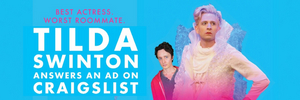 TILDA SWINTON ANSWERS AN AD ON CRAIGSLIST to Return to Los Angeles for One Weekend Only 