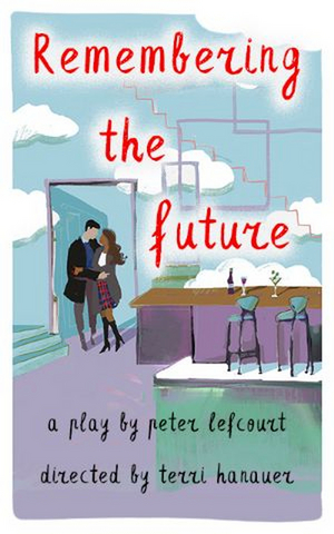 REMEMBERING THE FUTURE Will Now Open July 23 At Odyssey Theatre 