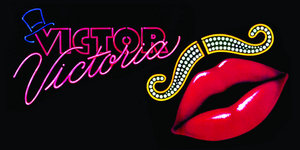 VICTOR/VICTORIA Comes to Cotuit Center for the Arts This Month 