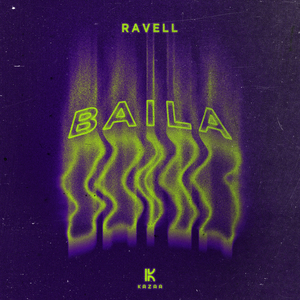 Ravell Unleashes New Latin House Cut 'Baila' 