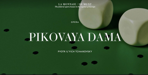 PIKOVAYA DAMA Comes to La Monnaie / De Munt in September 