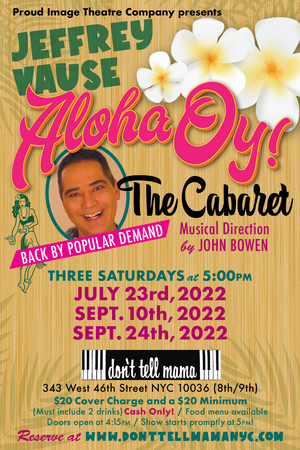 Interview: Jeffrey Vause of ALOHA OY! at Don't Tell Mama 